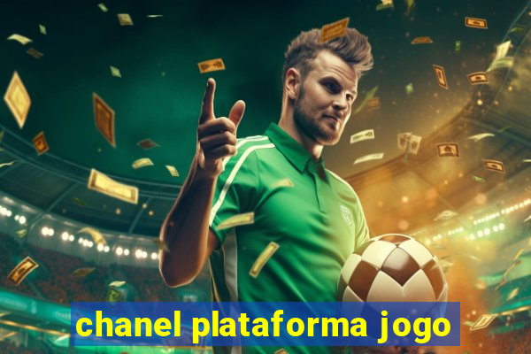 chanel plataforma jogo